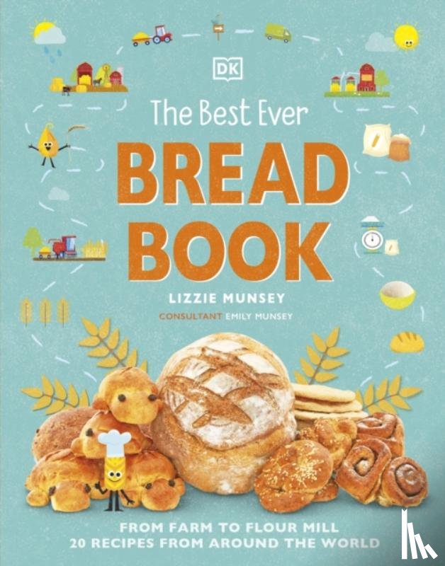 Munsey, Lizzie, Munsey, Emily - The Best Ever Bread Book