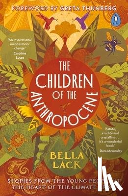 Lack, Bella - The Children of the Anthropocene