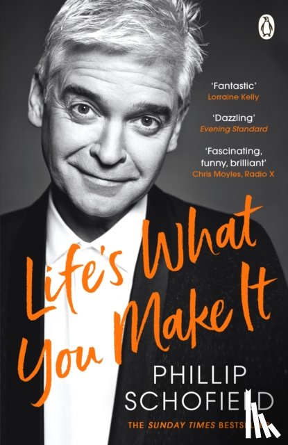 Schofield, Phillip - Life's What You Make It