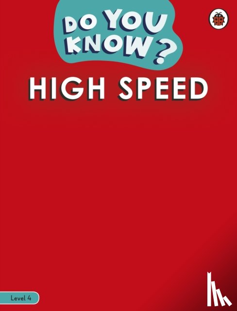 Ladybird - Do You Know? Level 4 - High Speed