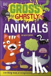 Payne, Kev - Gross and Ghastly: Animals