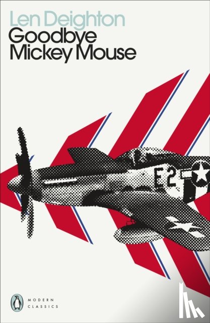 Deighton, Len - Goodbye Mickey Mouse