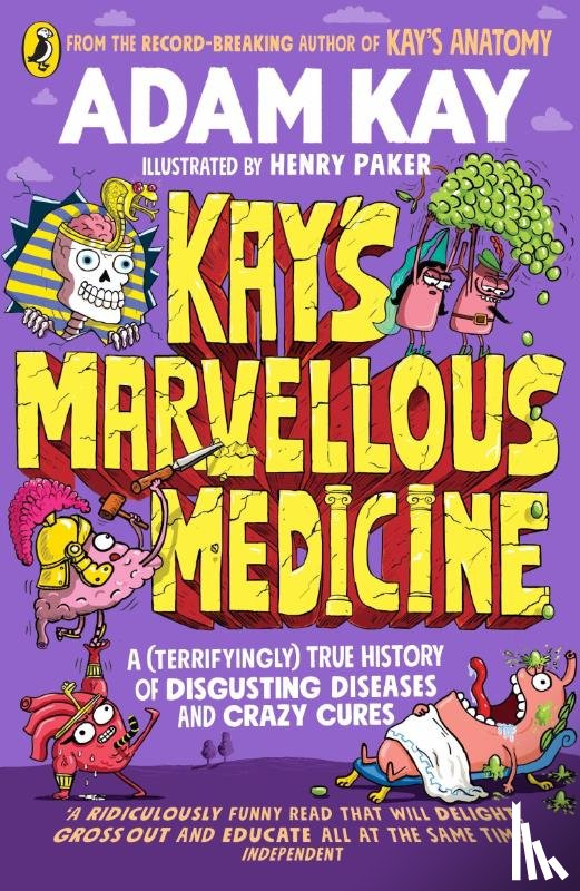 Kay, Adam - Kay's Marvellous Medicine