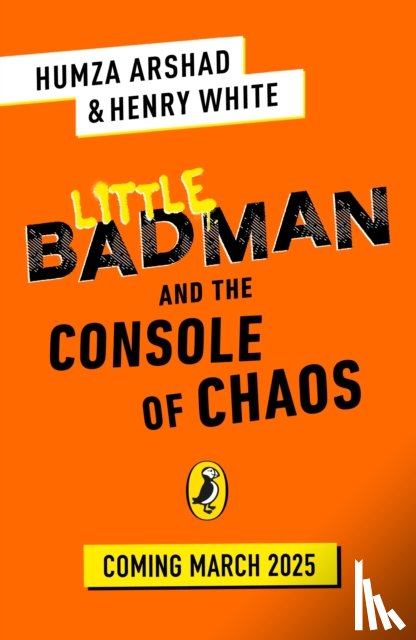 Arshad, Humza, White, Henry - Little Badman and the Game of Nightmares