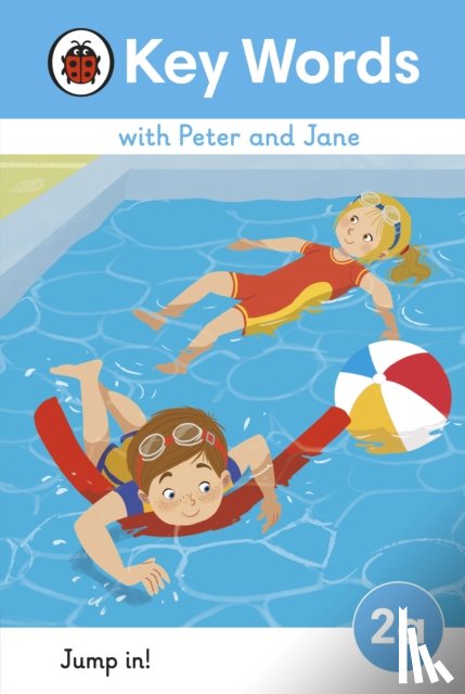 Ladybird - Key Words with Peter and Jane Level 2a – Jump In!
