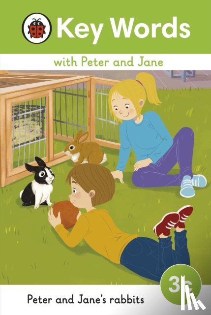 Ladybird - Key Words with Peter and Jane Level 3c – Peter and Jane's Rabbits