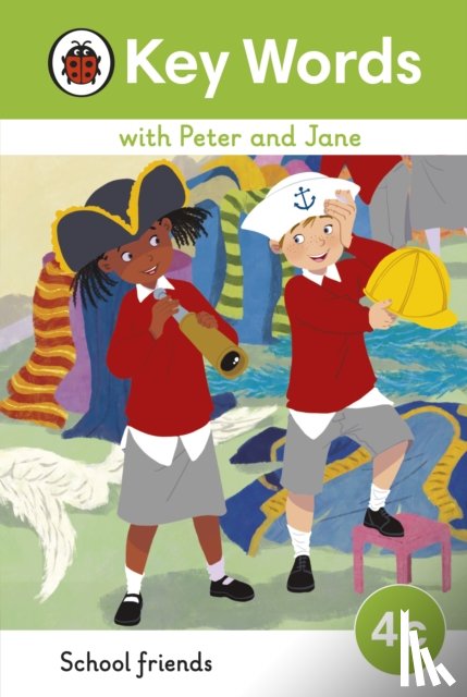 Ladybird - Key Words with Peter and Jane Level 4c – School Friends