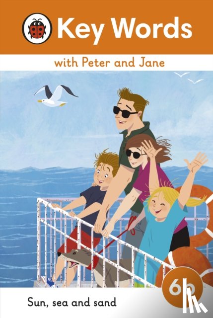 Ladybird - Key Words with Peter and Jane Level 6b ? Sun, Sea and Sand