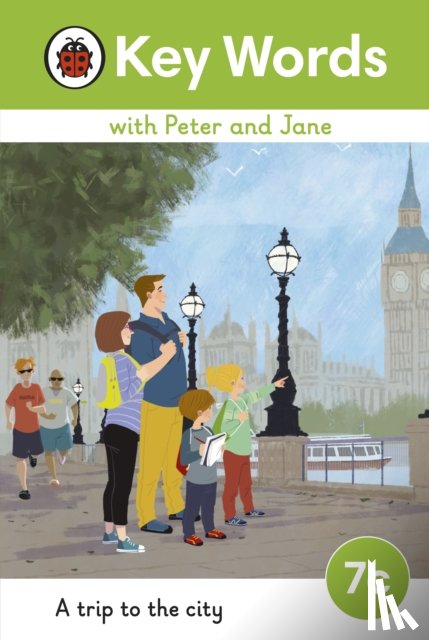 Ladybird - Key Words with Peter and Jane Level 7c – A Trip to the City
