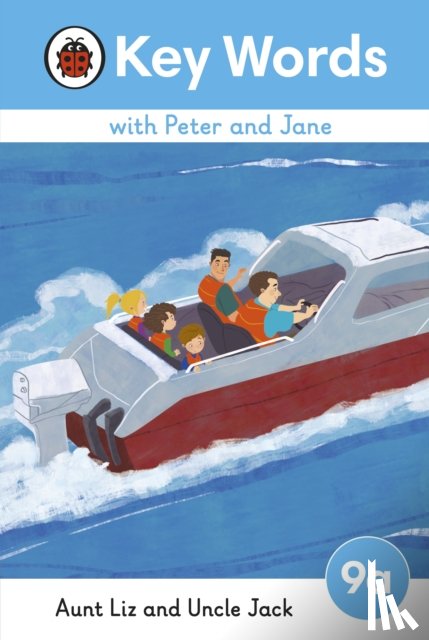 Ladybird - Key Words with Peter and Jane Level 9a – Aunt Liz and Uncle Jack