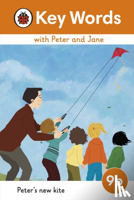 Ladybird - Key Words with Peter and Jane Level 9b – Peter's New Kite
