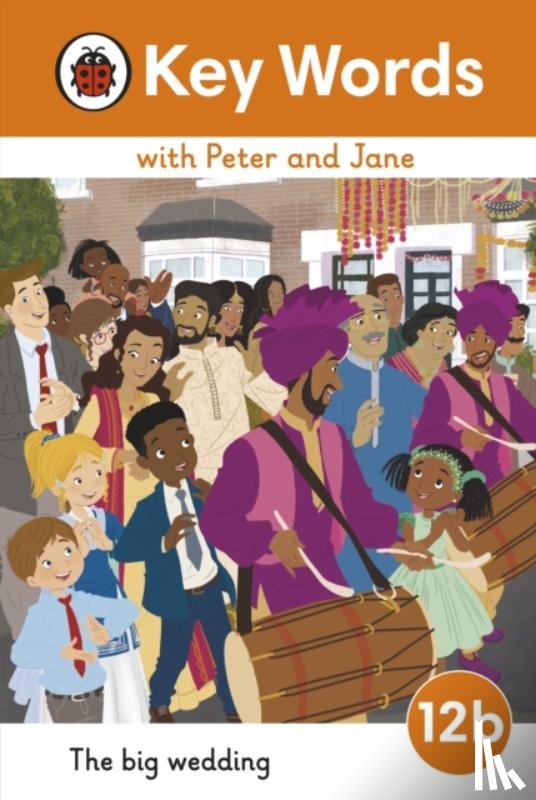 Ladybird - Key Words with Peter and Jane Level 12b – The Big Wedding