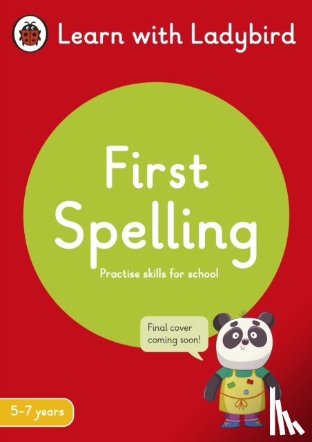 Ladybird - First Spelling: A Learn with Ladybird Activity Book 5-7 years