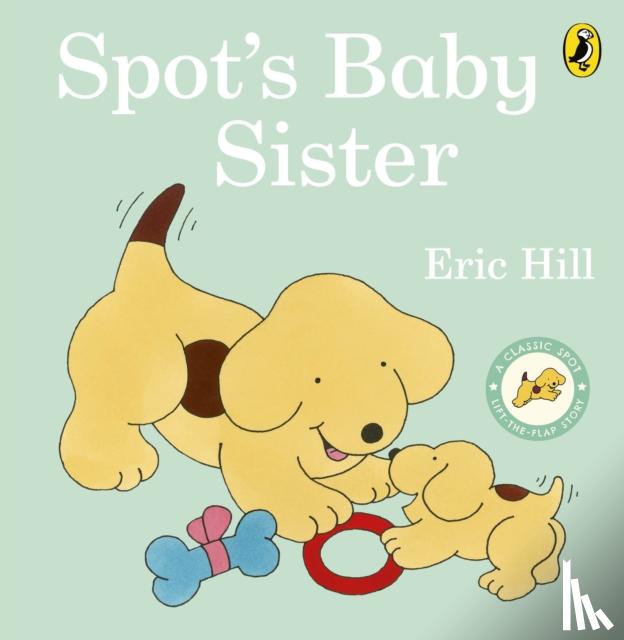 Hill, Eric - Spot's Baby Sister