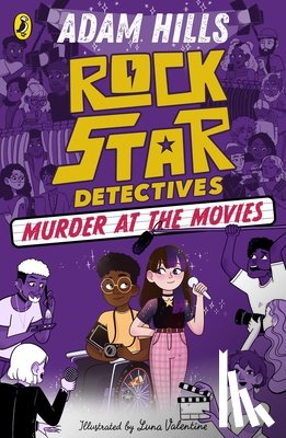 Hills, Adam - Rockstar Detectives: Murder at the Movies