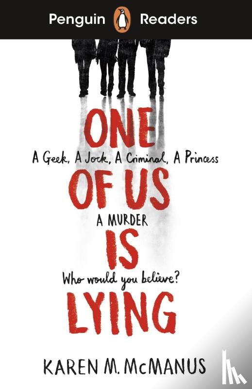 McManus, Karen M. - Penguin Readers Level 6: One Of Us Is Lying (ELT Graded Reader)