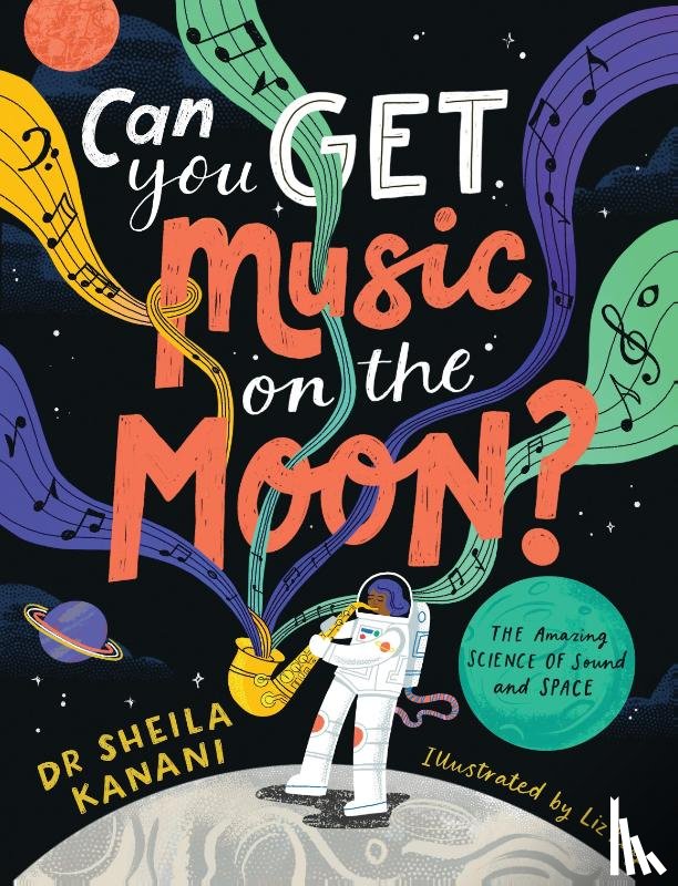 Kanani, Dr Sheila - Can You Get Music on the Moon?
