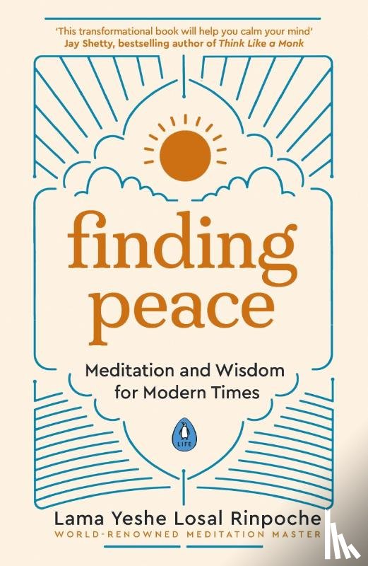 Rinpoche, Lama Yeshe Losal - Finding Peace
