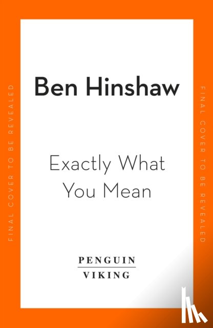 Hinshaw, Ben - Exactly What You Mean