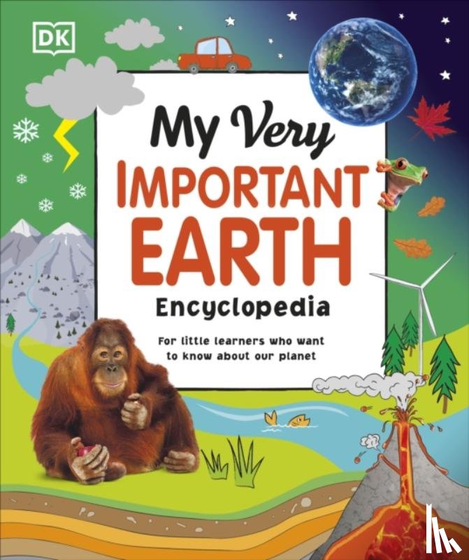 DK - My Very Important Earth Encyclopedia