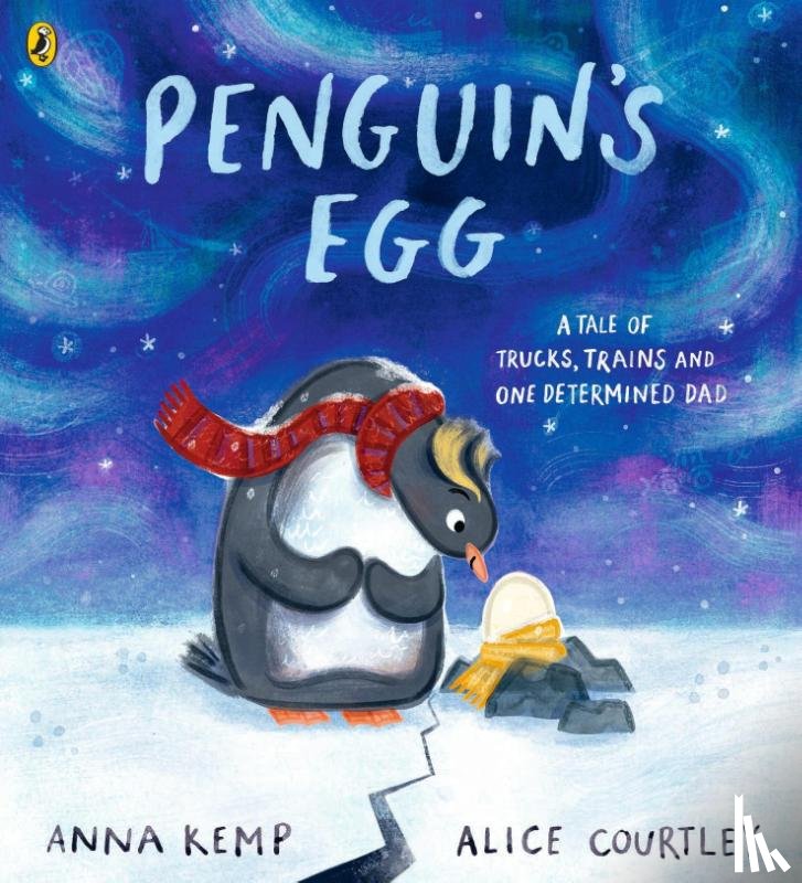 Kemp, Anna - Penguin's Egg