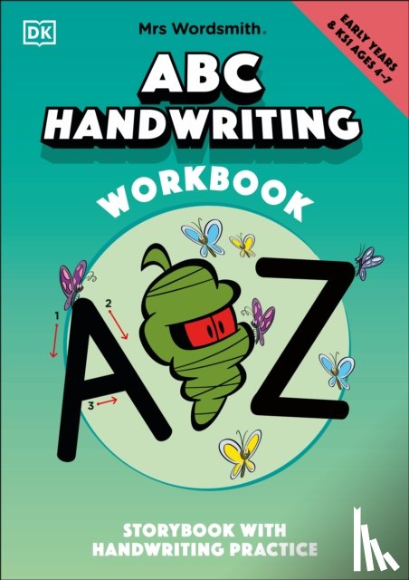 Mrs Wordsmith - Mrs Wordsmith ABC Handwriting Book, Ages 4-7 (Early Years & Key Stage 1)