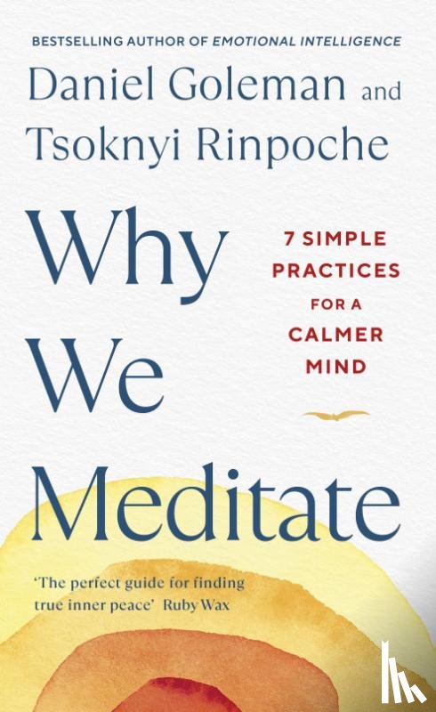 Goleman, Daniel, Rinpoche, Tsoknyi - Why We Meditate