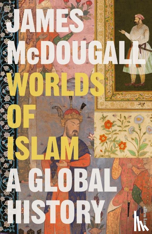 McDougall, James - Worlds of Islam