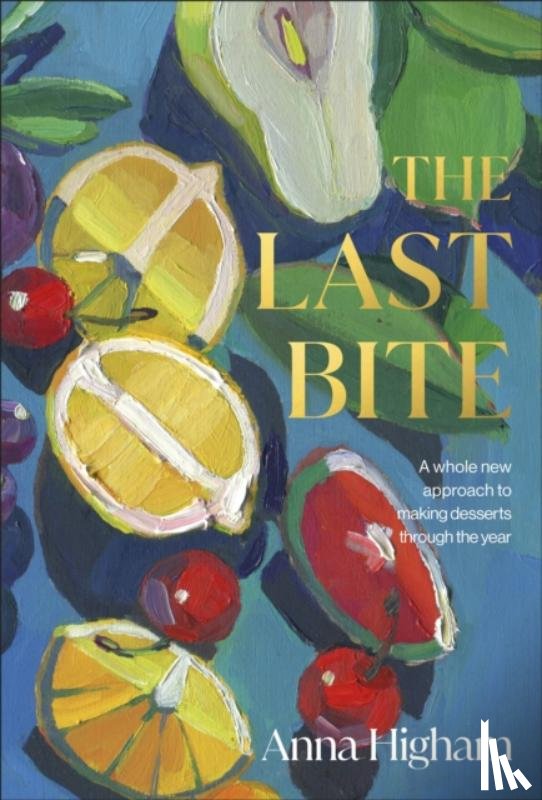 Higham, Anna - The Last Bite