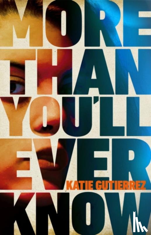 Gutierrez, Katie - More Than You'll Ever Know