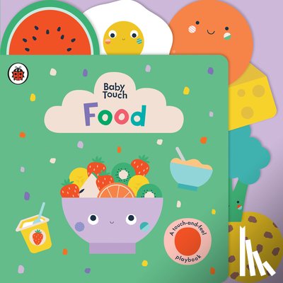 Ladybird - Food: A Touch-And-Feel Playbook