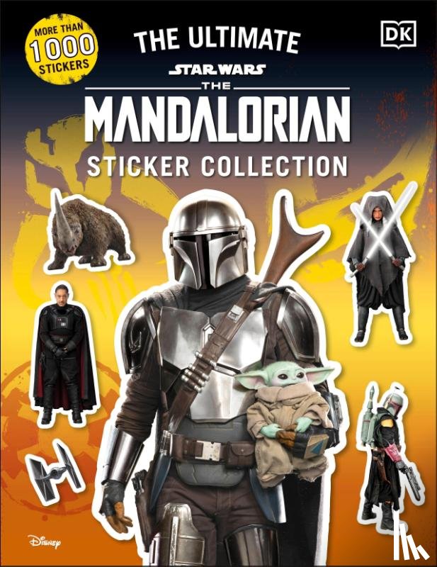 DK, Jones, Matt - Star Wars The Mandalorian Ultimate Sticker Collection