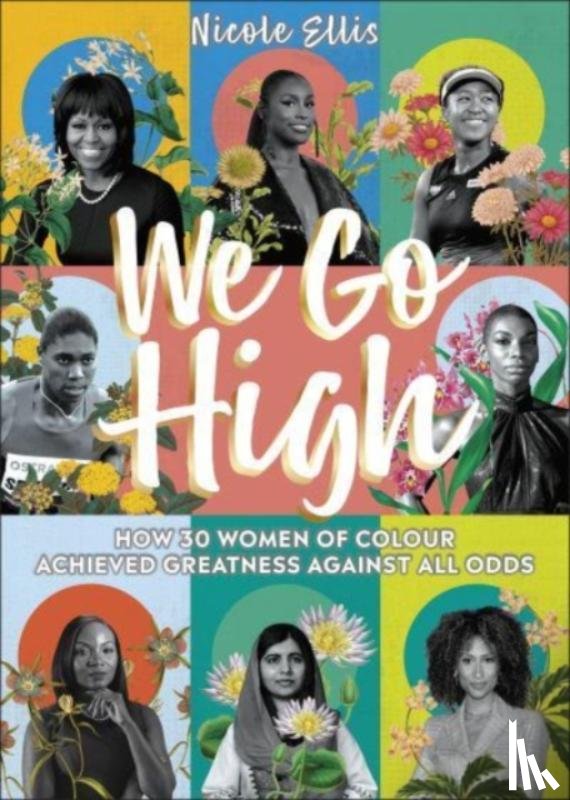 Ellis, Nicole - We Go High