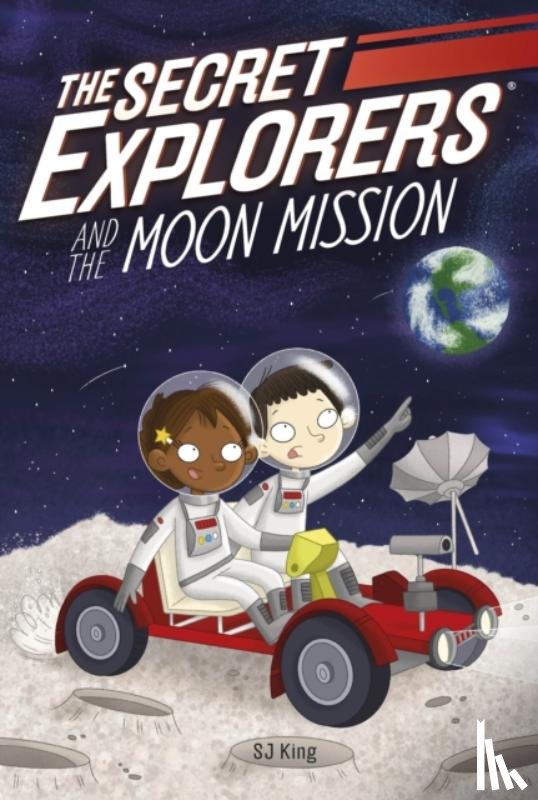 King, SJ - The Secret Explorers and the Moon Mission