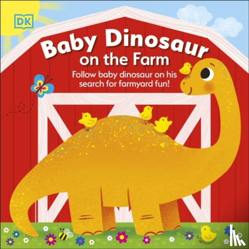 DK - Baby Dinosaur on the Farm