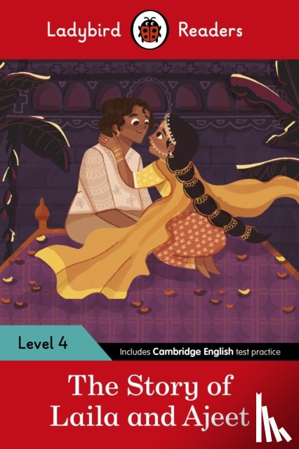 Ladybird - Ladybird Readers Level 4 - Tales from India - The Story of Laila and Ajeet (ELT Graded Reader)