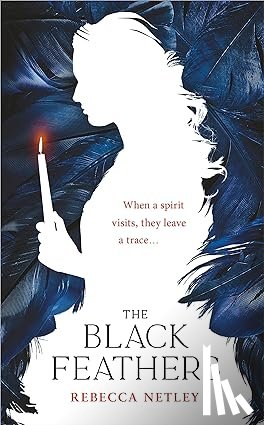 Netley, Rebecca - The Black Feathers