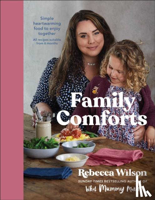 Wilson, Rebecca - Family Comforts