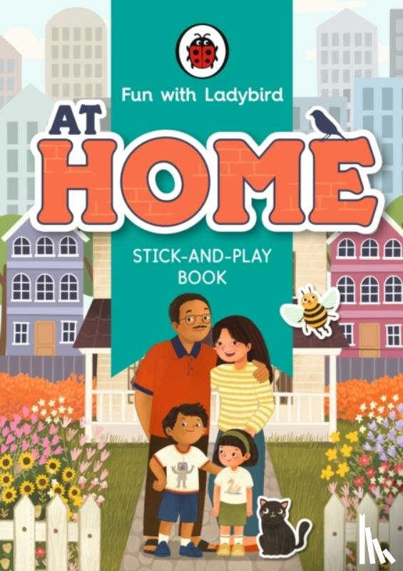 Ladybird - Fun With Ladybird: Stick-And-Play Book: At Home