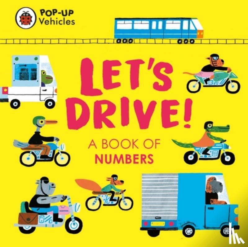 Ladybird - Pop-Up Vehicles: Let's Drive!