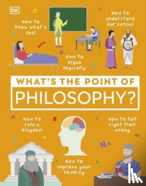 DK - What's the Point of Philosophy?