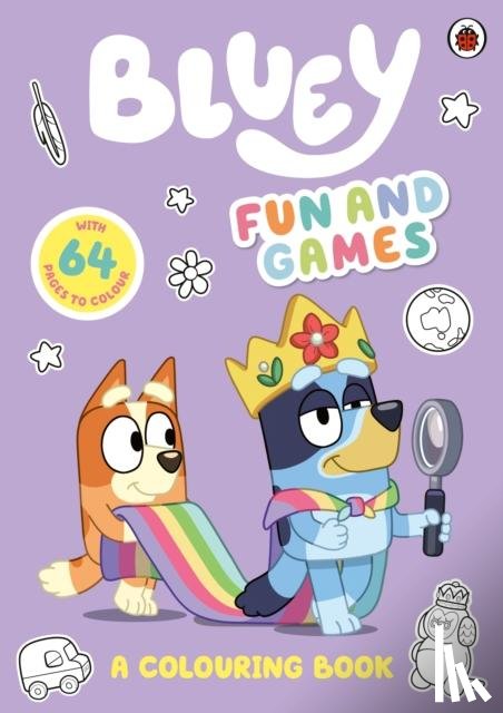 Bluey - Bluey: Fun and Games: A Colouring Book