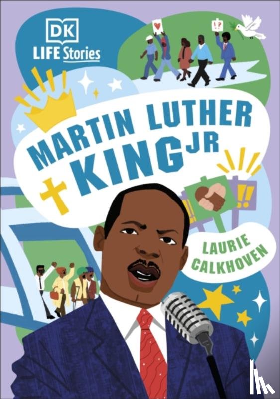 Calkhoven, Laurie - DK Life Stories: Martin Luther King Jr