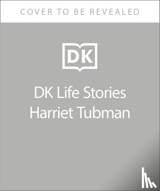 Jazynka, Kitson - DK Life Stories Harriet Tubman