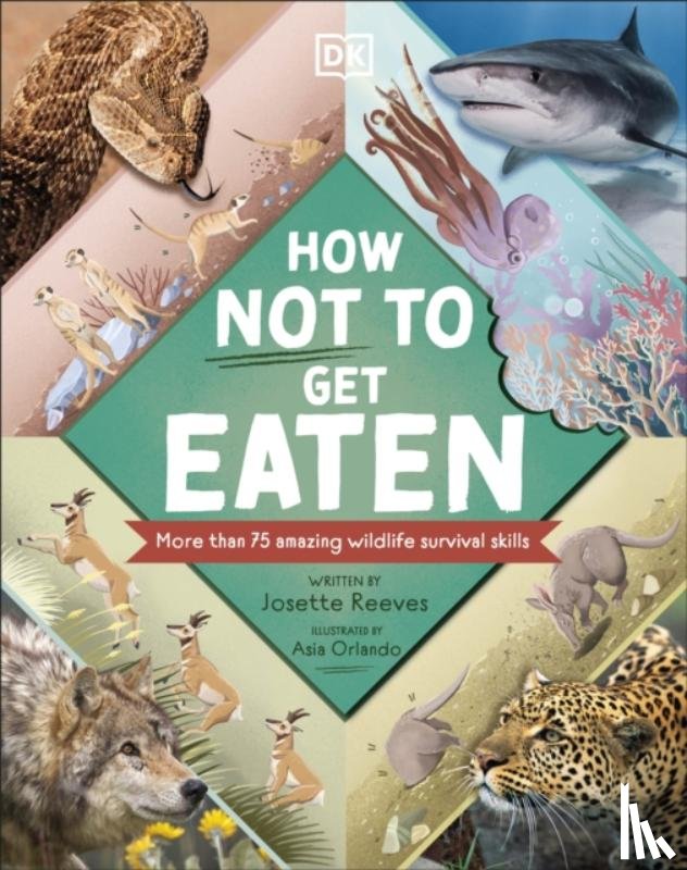 Reeves, Josette - How Not to Get Eaten