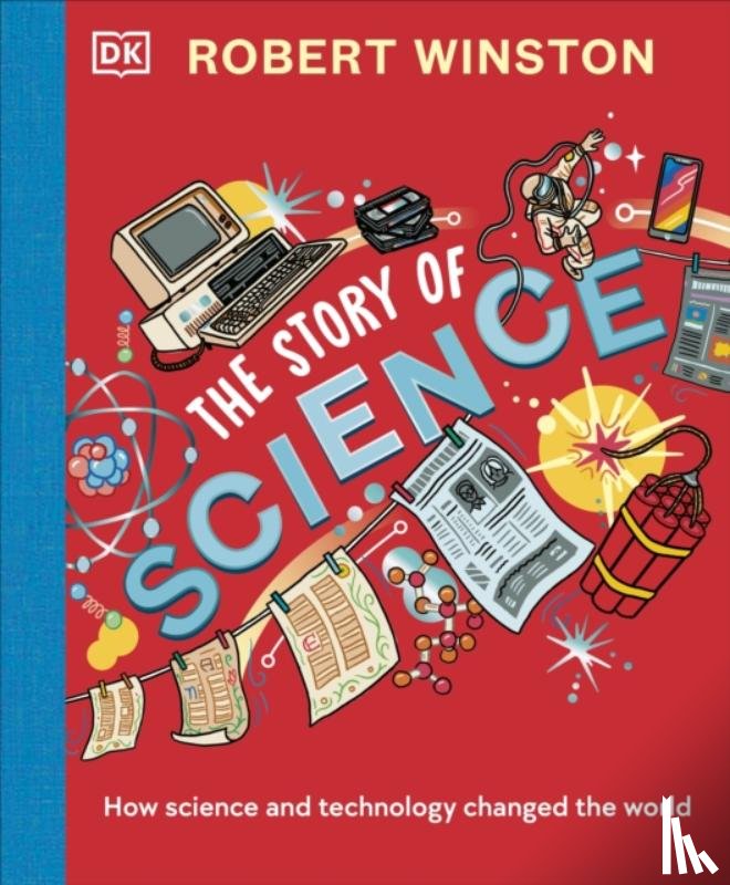 Winston, Robert - Robert Winston: The Story of Science