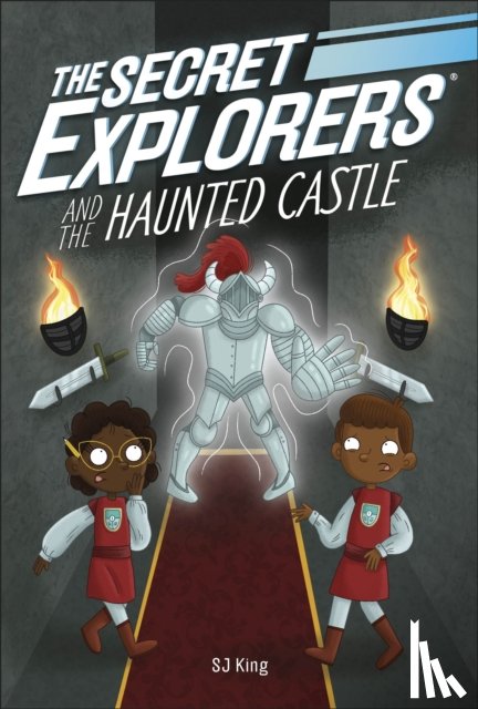King, SJ - The Secret Explorers and the Haunted Castle