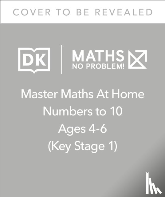 Problem!, Maths — No - Maths — No Problem! Numbers to 10, Ages 4-6 (Key Stage 1)