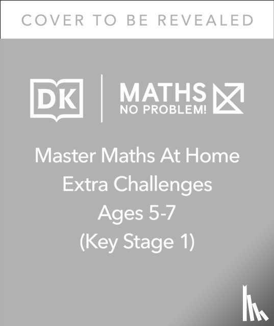 Problem!, Maths — No - Maths — No Problem! Extra Challenges, Ages 5-7 (Key Stage 1)