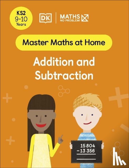 Problem!, Maths — No - Maths — No Problem! Addition and Subtraction, Ages 9-10 (Key Stage 2)